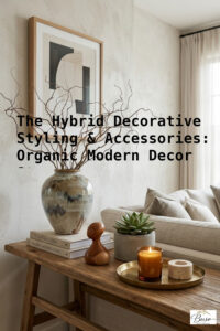 Organic Modern Decor in a beautiful home setting